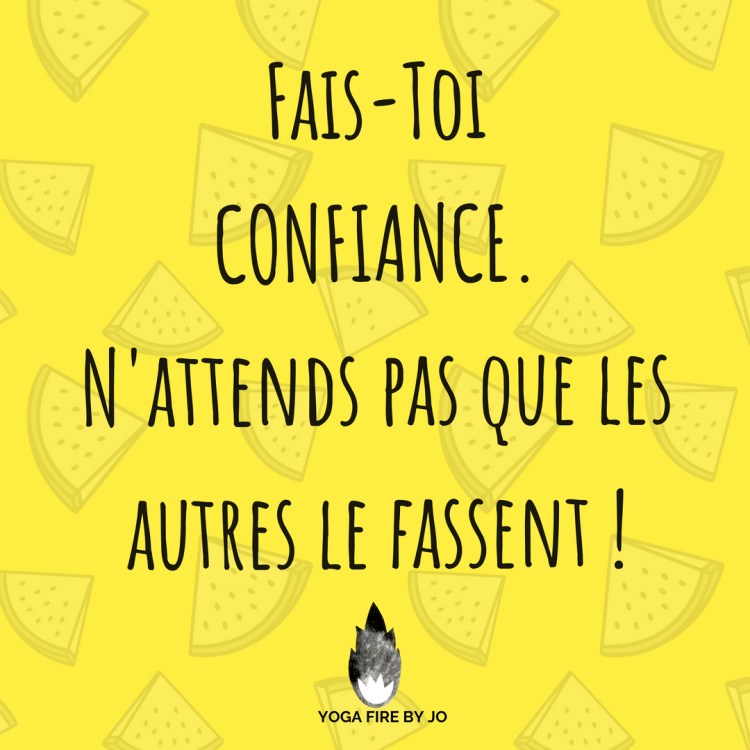 Semaine 30 CONFIANCE